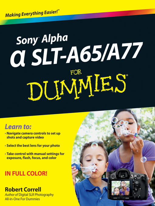 Title details for Sony Alpha SLT-A65/A77 For Dummies by Robert Correll - Available